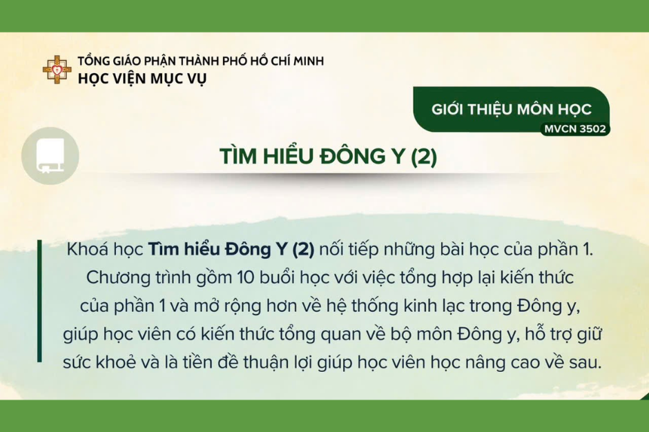 Học viện Mục vụ - Tìm hiểu Đông y (2)