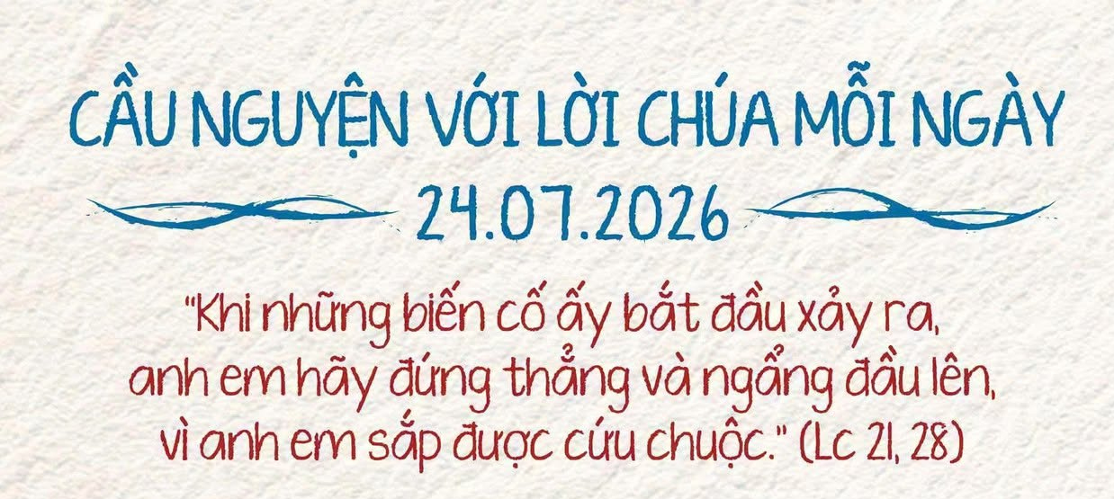Cầu nguyện với Lời Chúa mỗi ngày - 24/07/2026
