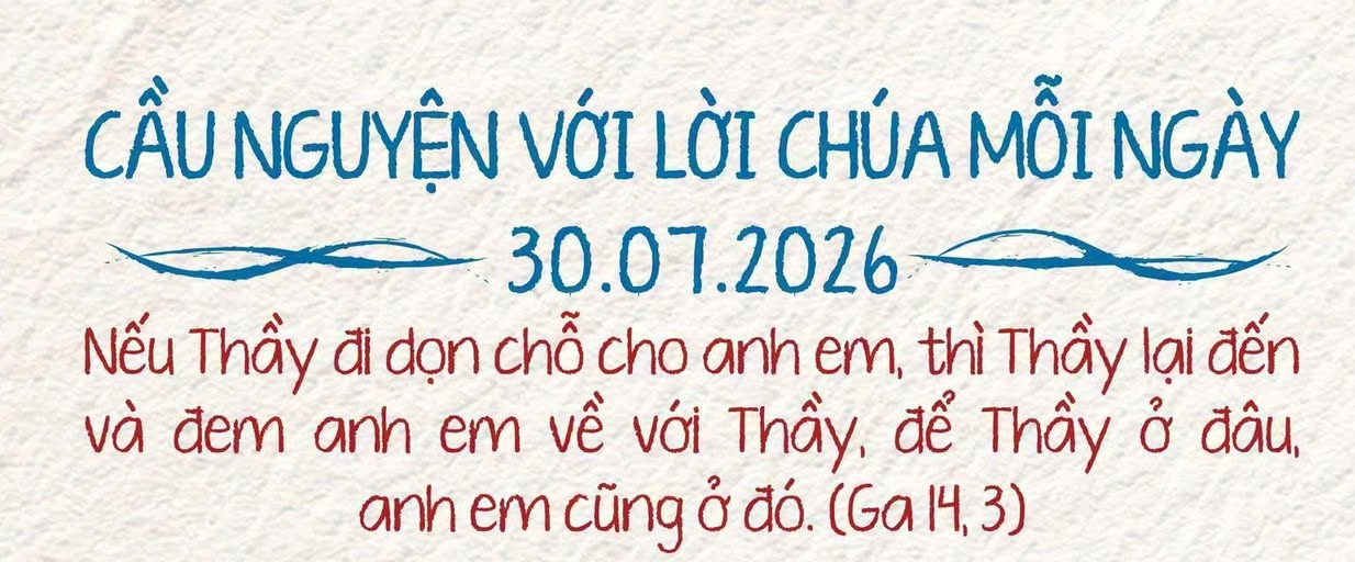 Cầu nguyện với Lời Chúa mỗi ngày - 30-7-2026