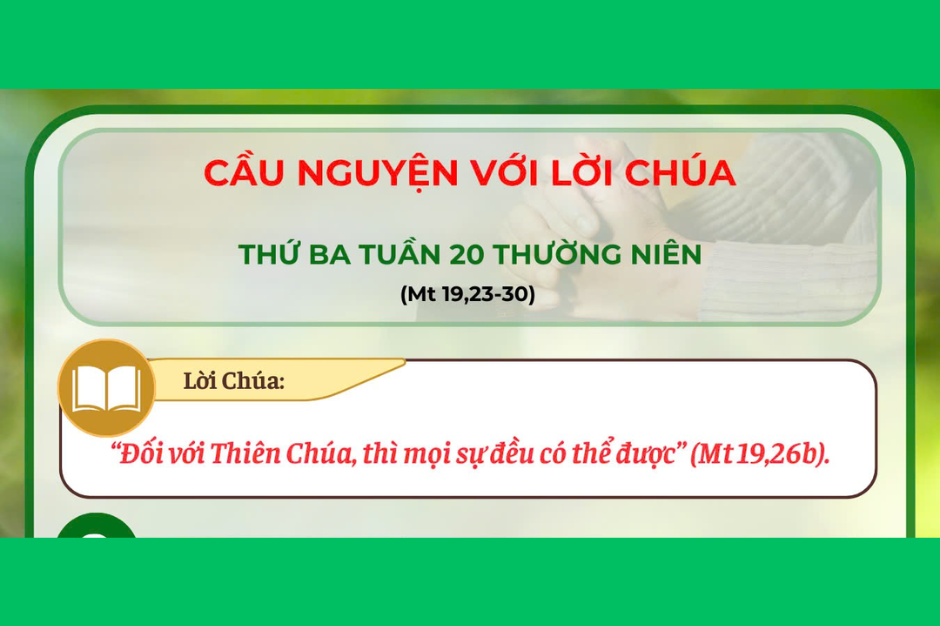 Cầu nguyện với Lời Chúa - Thứ Ba tuần 20 thường niên