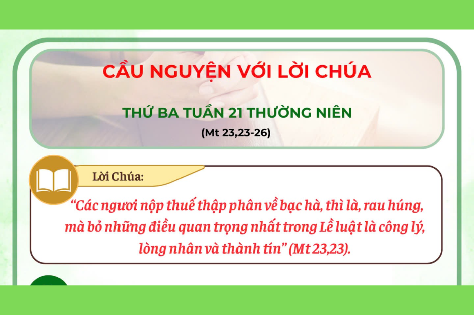 Cầu nguyện với Lời Chúa - Thứ Ba tuần 21 thường niên