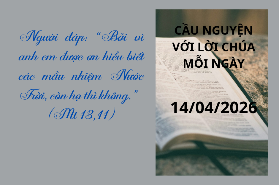 Cầu nguyện với Lời Chúa mỗi ngày - 14/04/2026