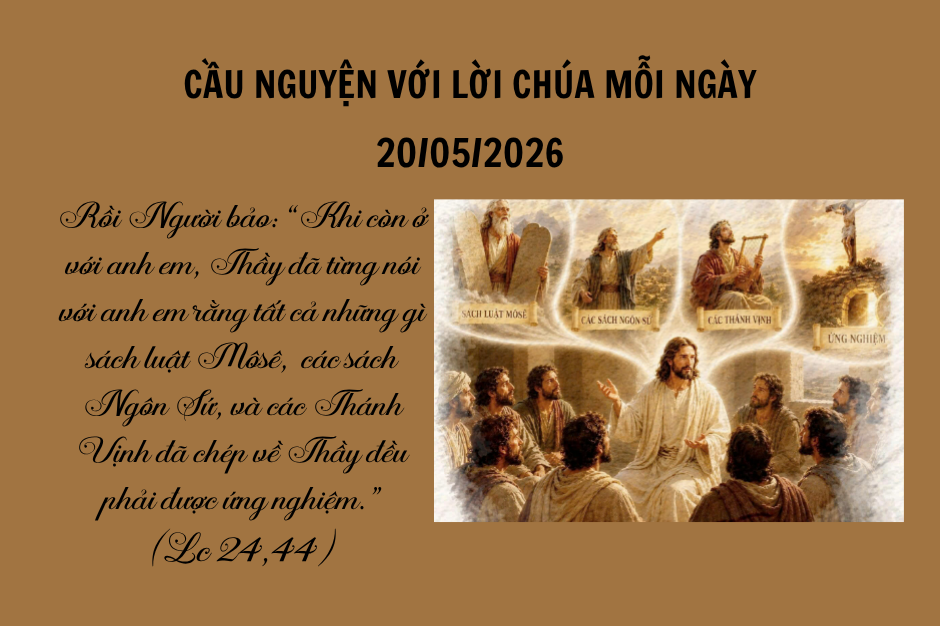 Cầu nguyện với Lời Chúa mỗi ngày - 20/05/2026