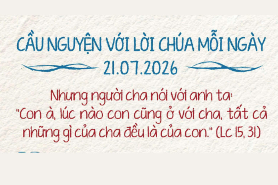 Cầu nguyện với Lời Chúa mỗi ngày - 21/07/2026