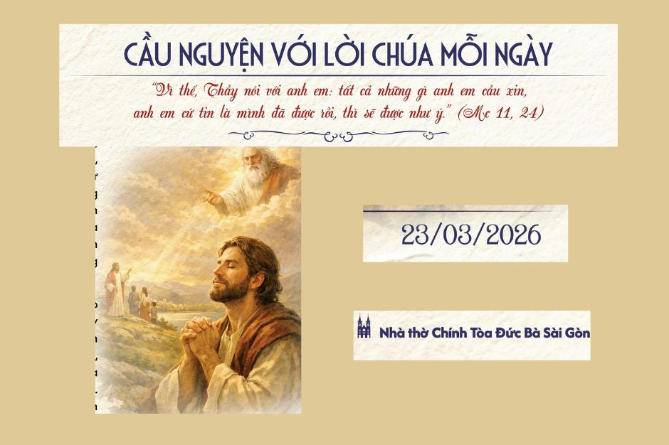 Cầu nguyện với Lời Chúa mỗi ngày - 23/03/2026