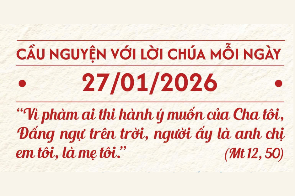 Cầu nguyện với Lời Chúa mỗi ngày - 27/01/2026