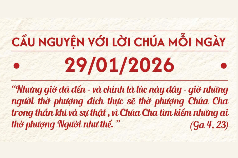 Cầu nguyện với Lời Chúa mỗi ngày - 29/01/2026
