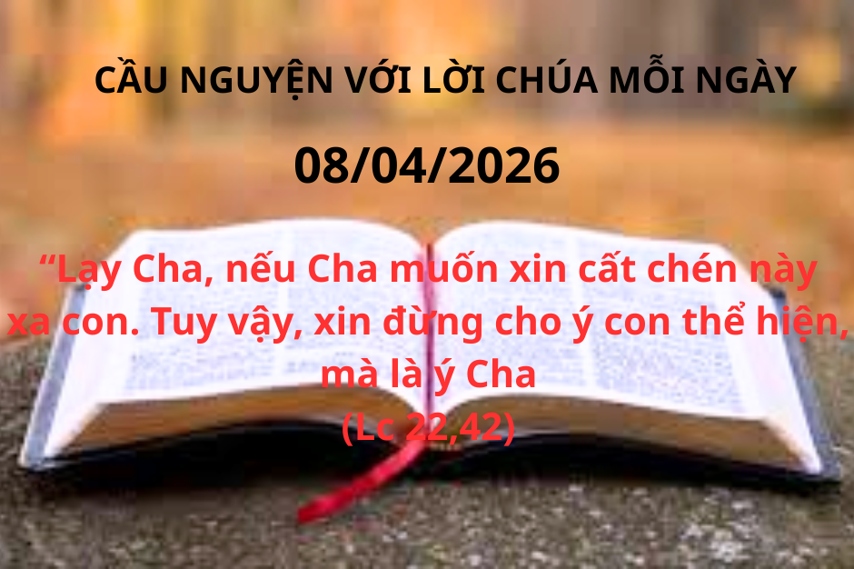 Cầu nguyện với Lời Chúa mỗi ngày - 08/03/2026