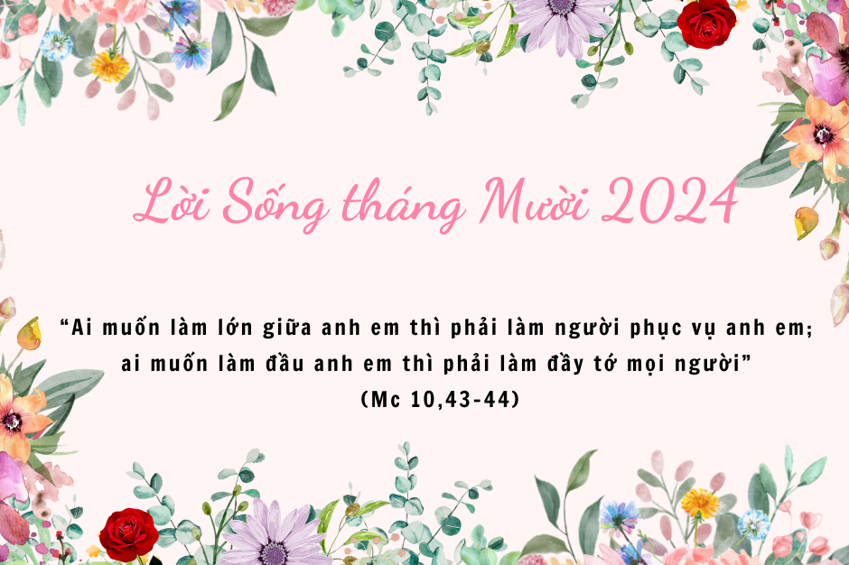 Lời Sống tháng 10/2024: Tinh thần phục vụ