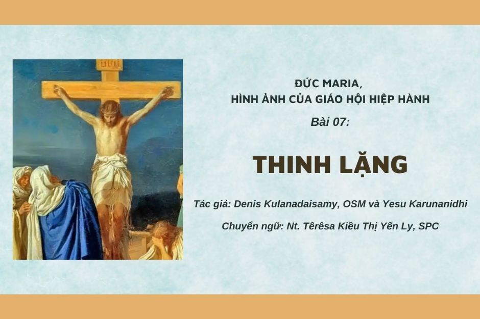 Đức Maria, Hình ảnh của Giáo hội hiệp hành: Bài 07 - Thinh lặng