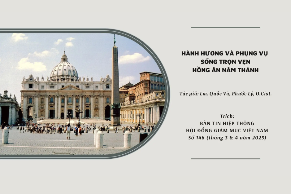 Hành hương và phụng vụ: Sống trọn vẹn hồng ân Năm thánh