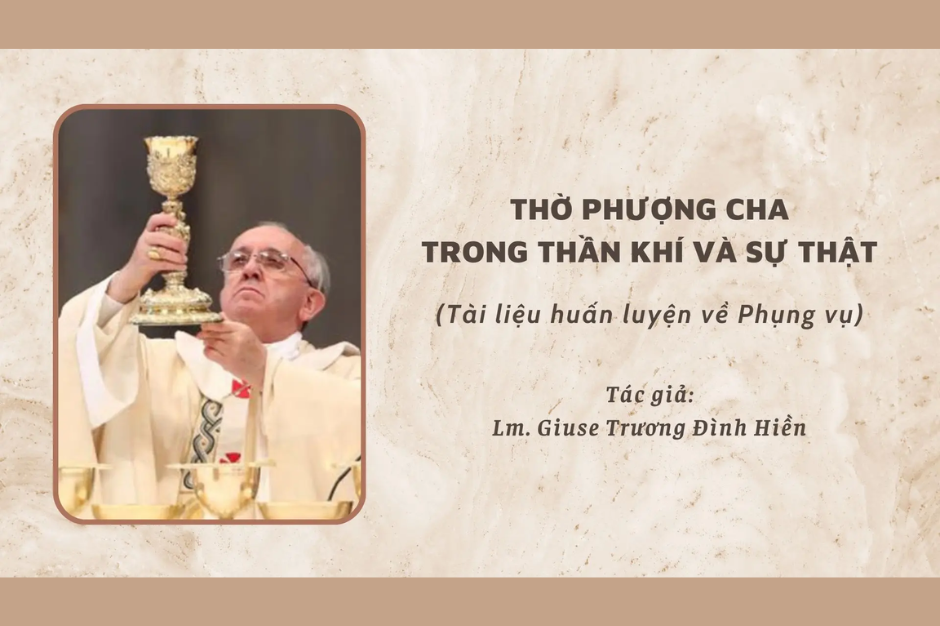 Thờ phượng Cha trong Thần khí và sự thật