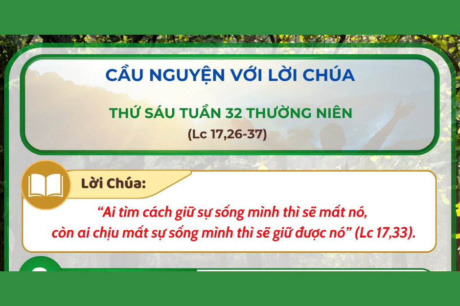 Cầu nguyện với Lời Chúa - Thứ Sáu tuần 32 thường niên
