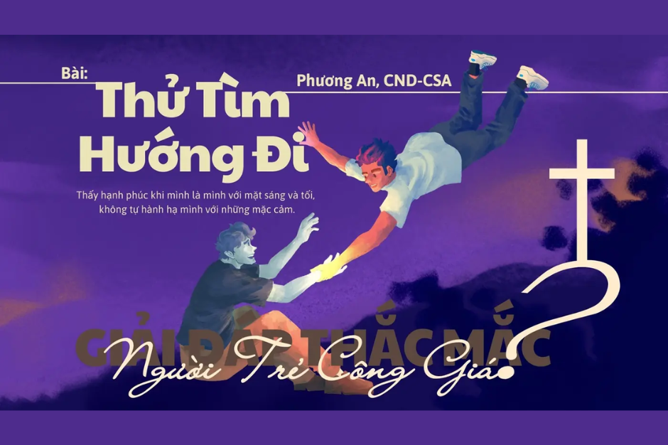 Giải đáp thắc mắc cho người trẻ: Bài 145 - Thử tìm hướng đi