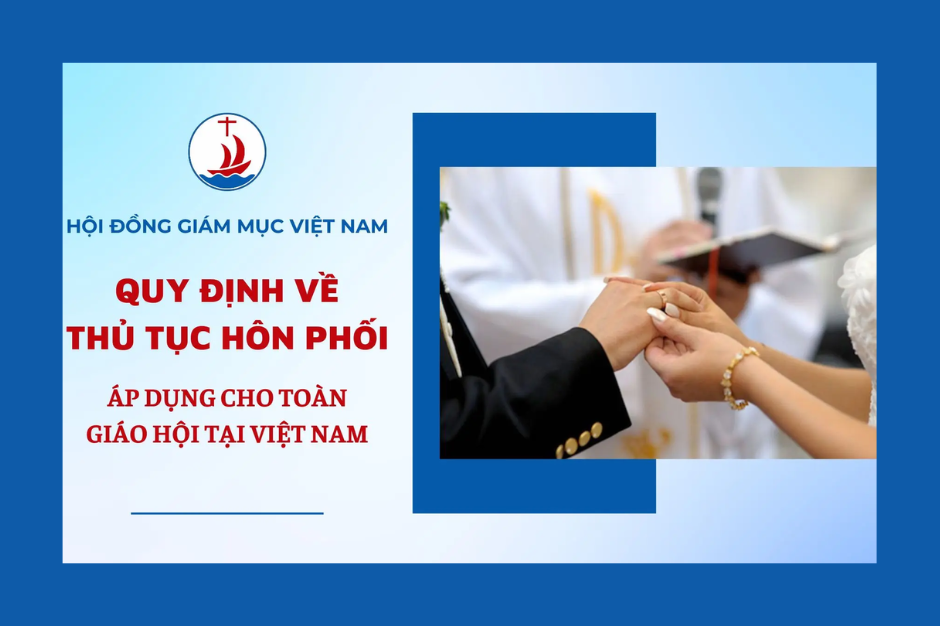 Quy định về thủ tục hôn phối áp dụng cho toàn Giáo hội tại Việt Nam