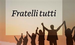 Giới trẻ sống Thông điệp Fratelli Tutti