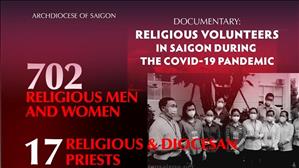 Documentary: Religious volunteers in Saigon during the Covid-19 pandemic