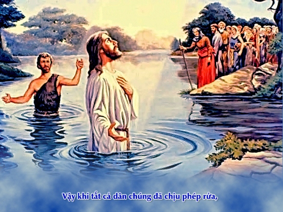 Tin Mừng Lễ Chúa Giêsu chịu phép rửa bằng hình ảnh