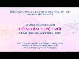 TTMV: Buổi hòa nhạc của Ban hợp xướng Piô X (28.5.2019)
