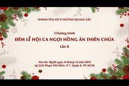 Ca nguyện Công giáo và Cao Đài tại Thánh tòa Vô Vi Huỳnh Quang Sắc - Quận 8 (14.12.2019)