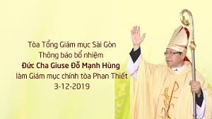 TGP Sài Gòn: Thông báo bổ nhiệm Giám mục Giáo phận Phan Thiết