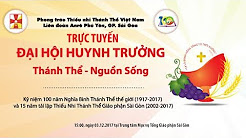 Đại Hội Huynh Trưởng TNTT mừng 100 năm thành lập Nghĩa Binh TT