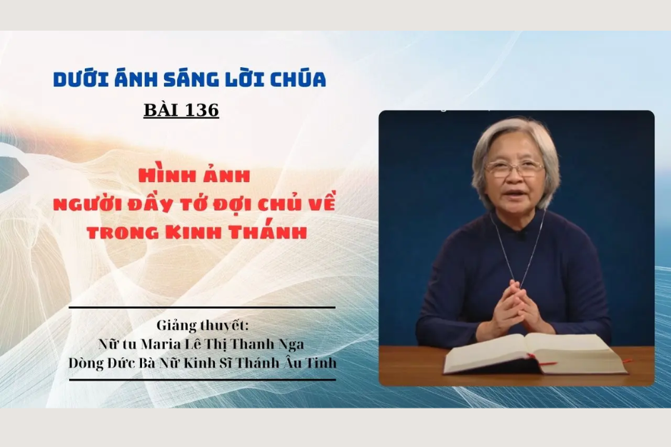 Chúa nhật 19 Thường niên năm C - Hình ảnh người đầy tớ đợi chủ về trong Kinh Thánh
