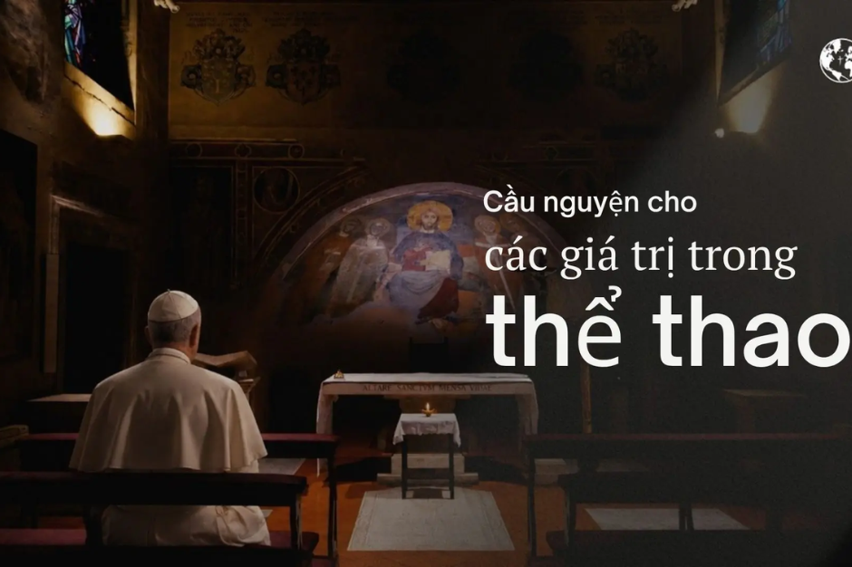 Ý nguyện tháng 6/2026: Cầu cho các giá trị trong thể thao