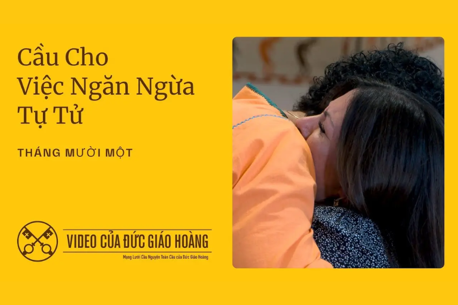 Ý nguyện tháng 11/2025: Cầu nguyện cho việc ngăn ngừa tự tử