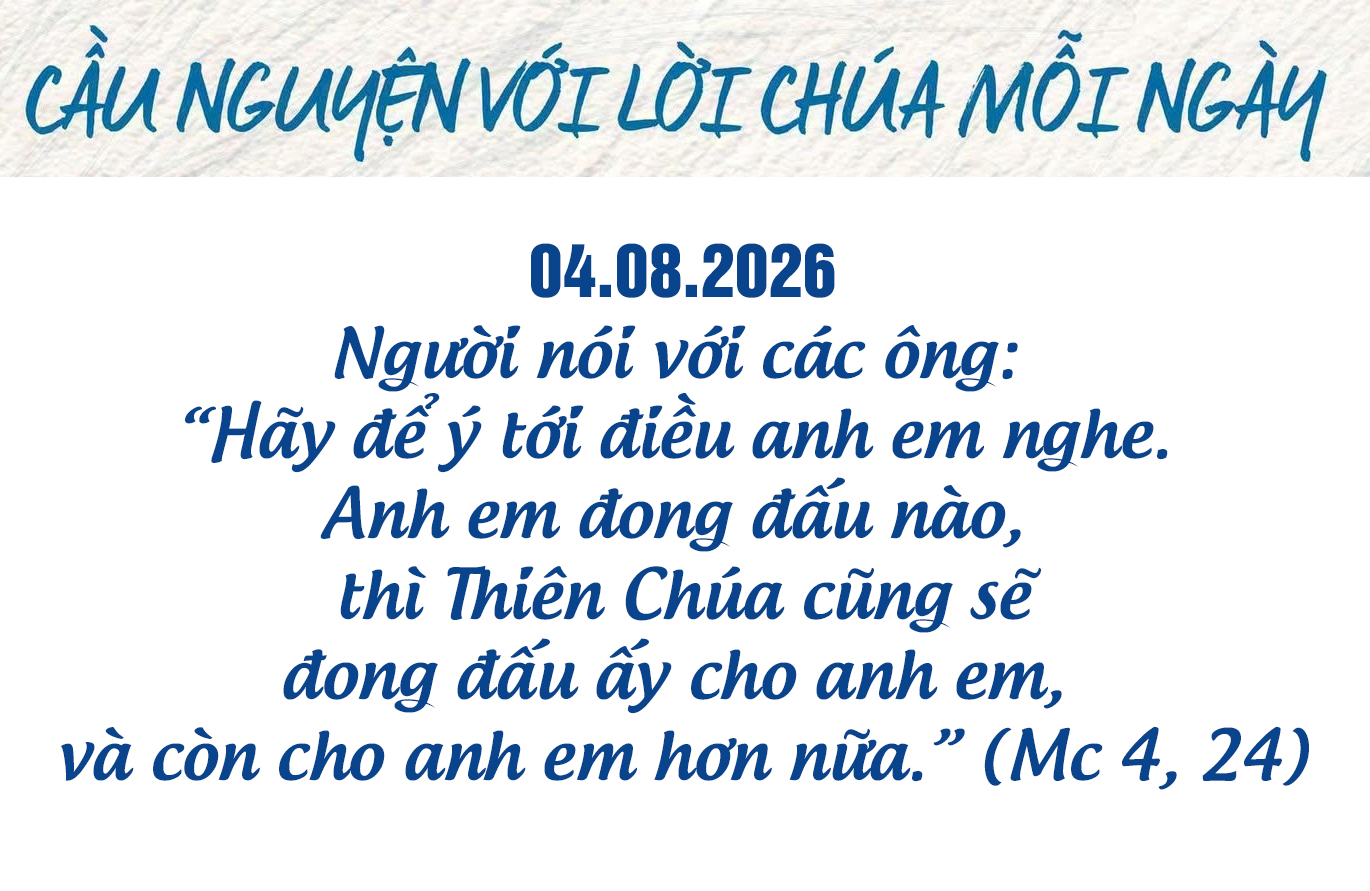 Cầu nguyện với Lời Chúa mỗi ngày - 4-8-2026