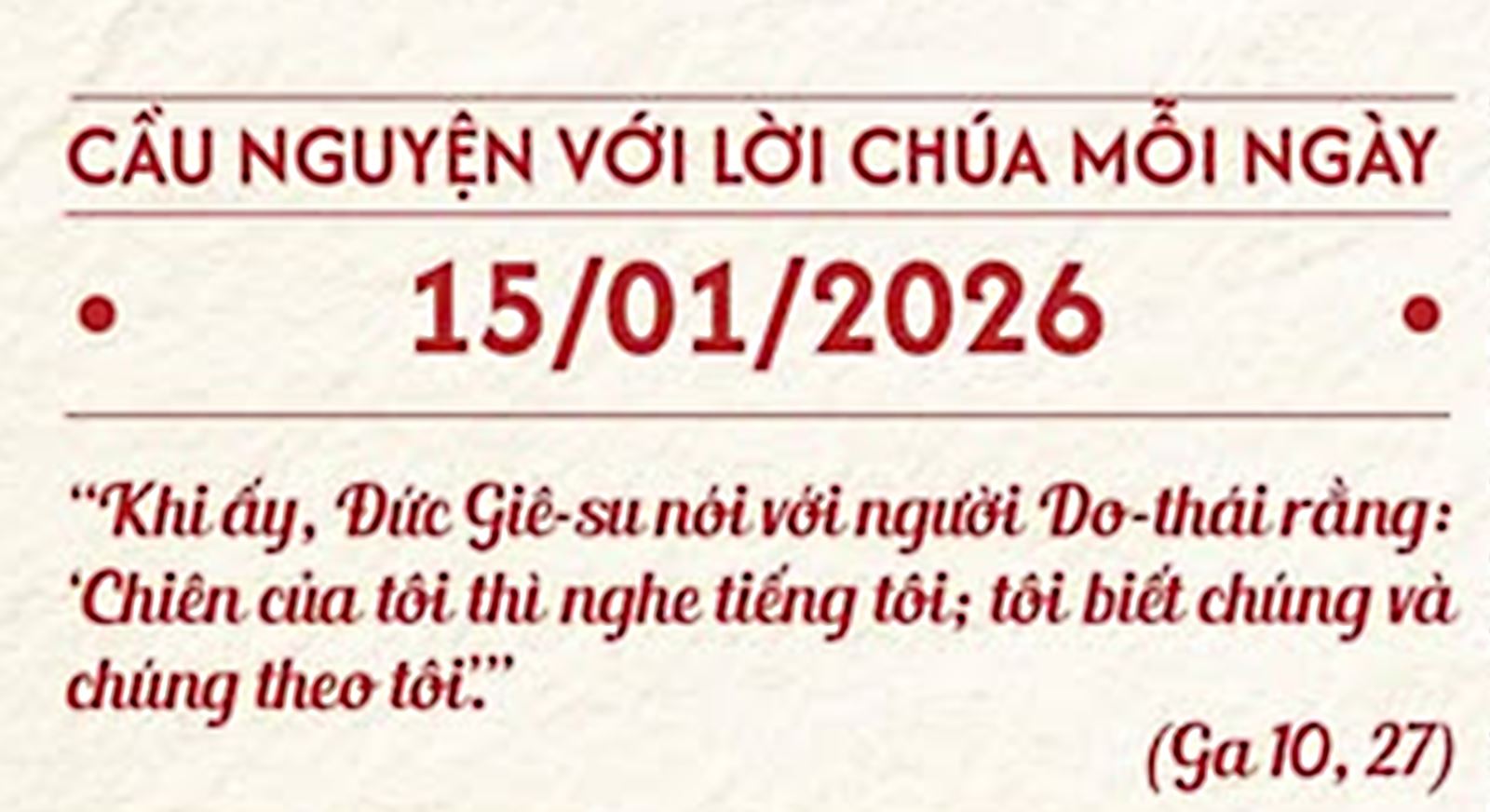 Cầu nguyện với Lời Chúa mỗi ngày - 15/01/2026