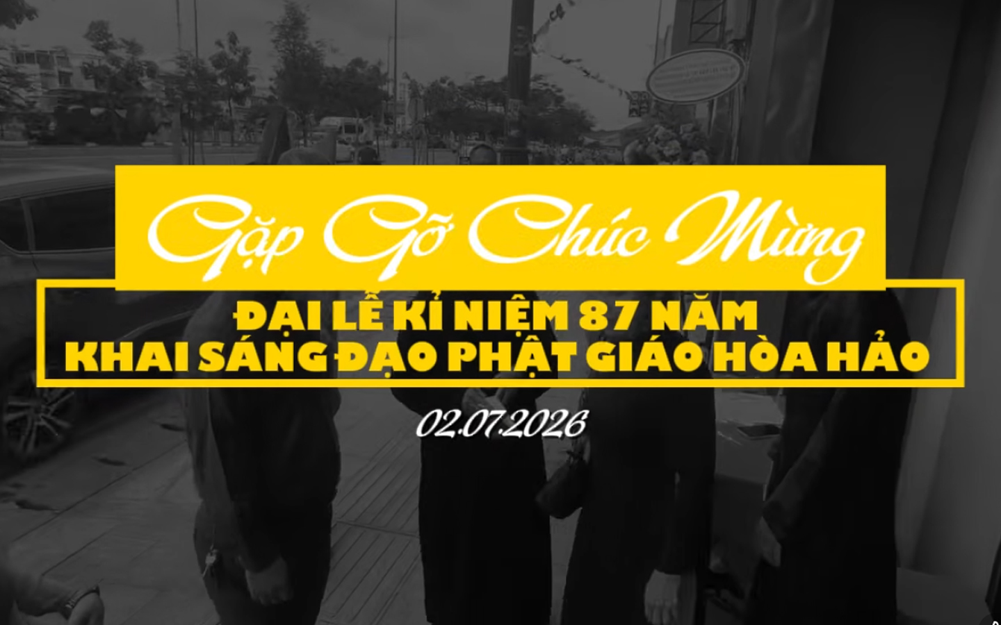 Đại lễ kỷ niệm 87 năm khai sáng Phật giáo Hòa Hảo
