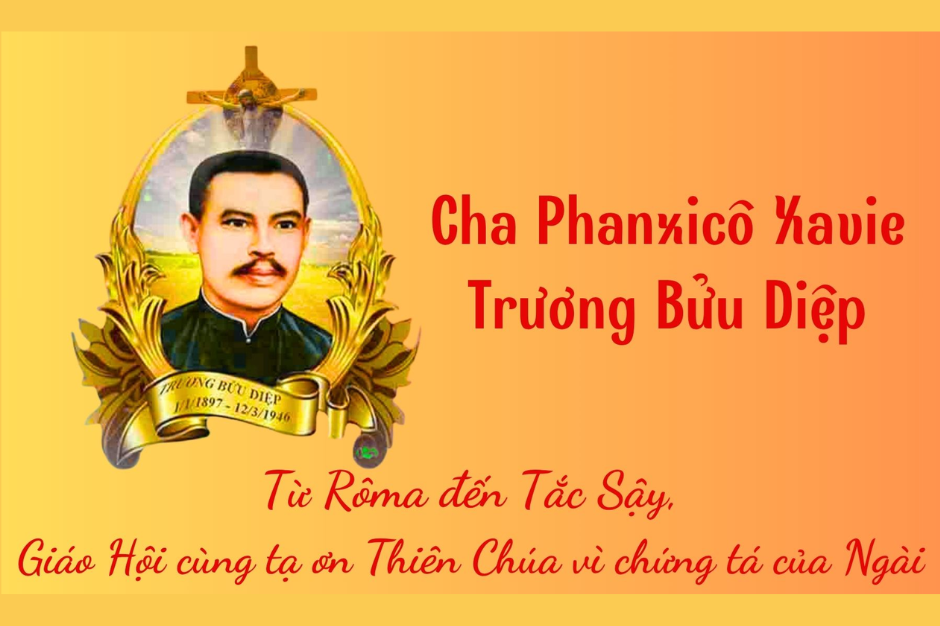 Từ Rôma đến Tắc Sậy, Giáo Hội cùng tạ ơn Thiên Chúa vì chứng tá của Cha Phanxicô Xaviê Trương Bửu Diệp