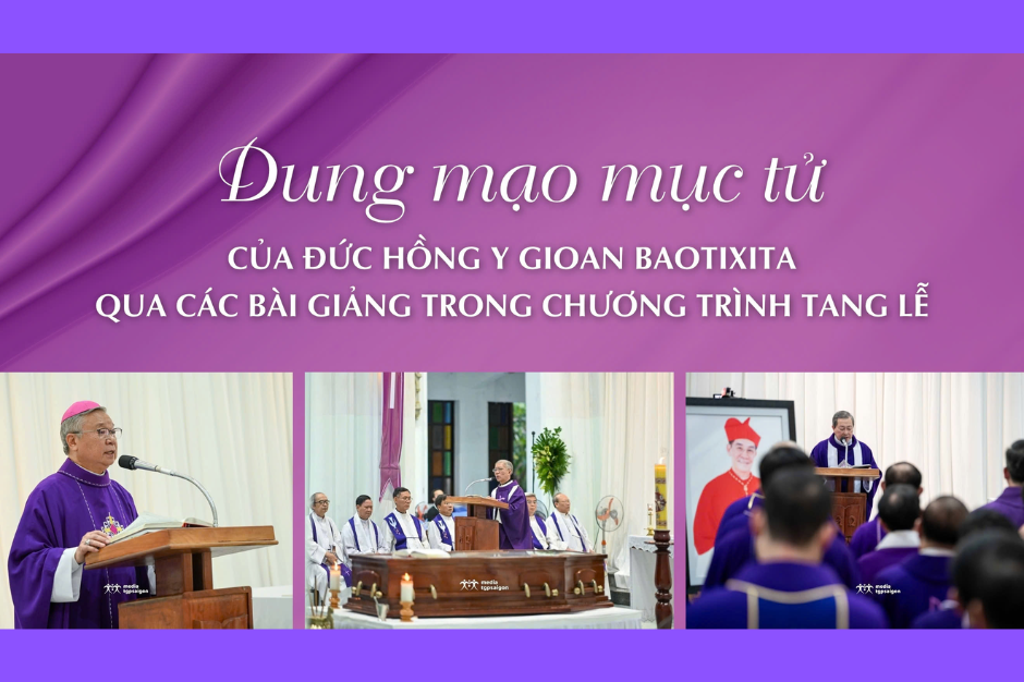 Dung mạo mục tử của Đức Hồng y Gioan Baotixita qua các bài giảng trong chương trình tang lễ (1)