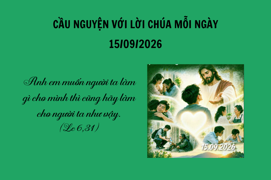Cầu nguyện với Lời Chúa mỗi ngày - 15/09/2026