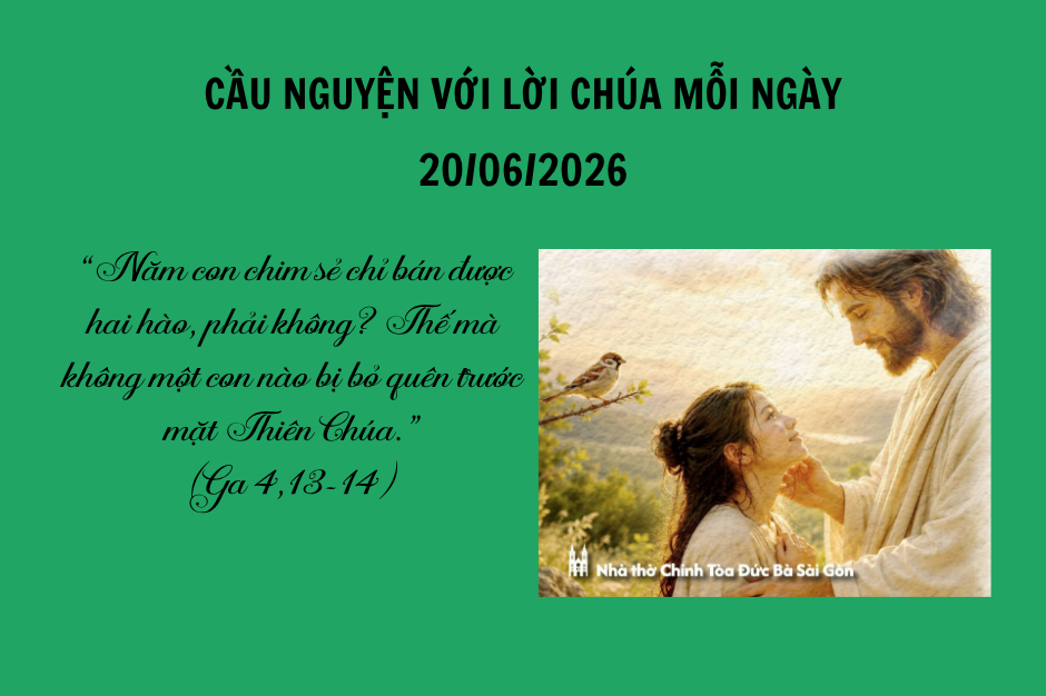 Cầu nguyện với Lời Chúa mỗi ngày - 20/06/2026