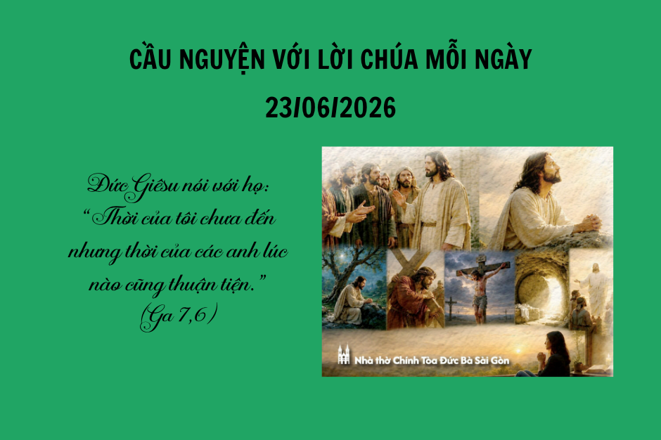 Cầu nguyện với Lời Chúa mỗi ngày - 23/06/2026