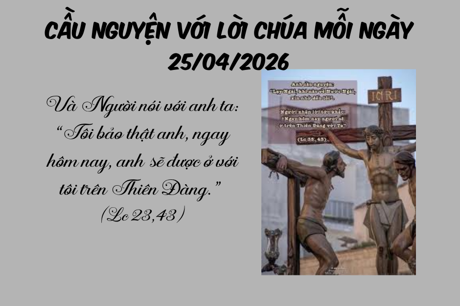 Cầu nguyện với Lời Chúa mỗi ngày - 25/04/2026