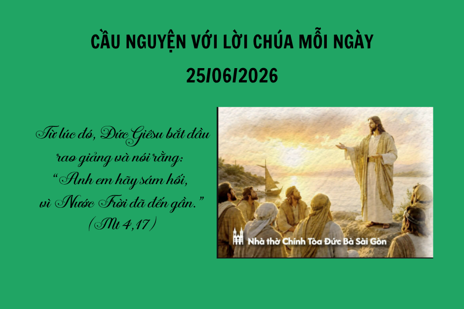 Cầu nguyện với Lời Chúa mỗi ngày - 25/06/2026