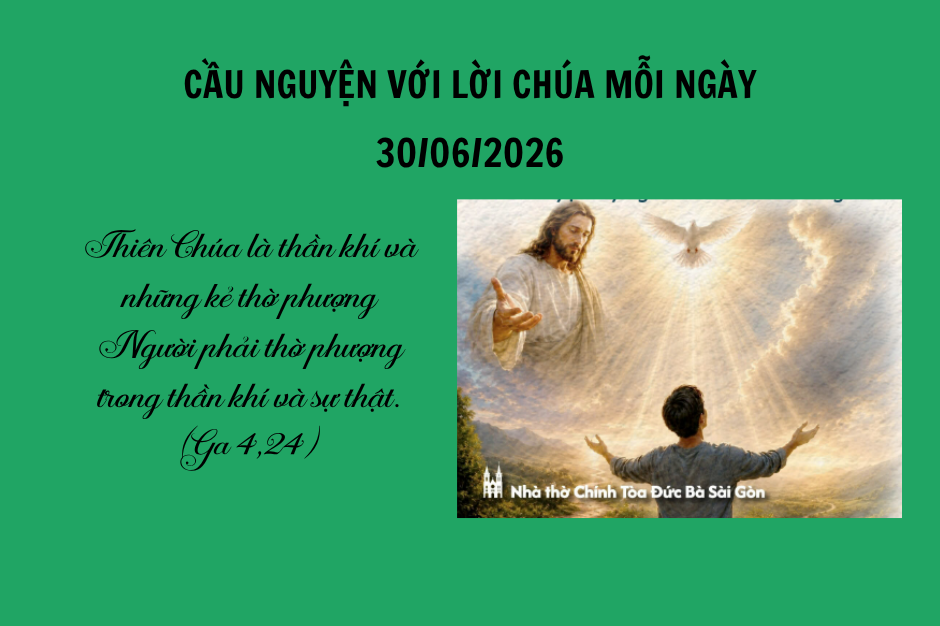 Cầu nguyện với Lời Chúa mỗi ngày - 30/06/2026