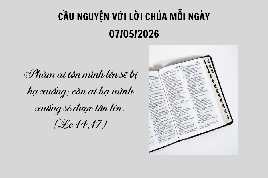 Cầu nguyện với Lời Chúa mỗi ngày - 07/05/2026