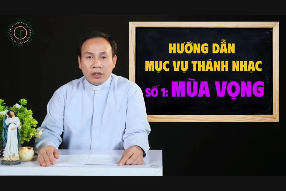 Hướng dẫn Mục vụ Thánh nhạc - Số 1: Mùa Vọng