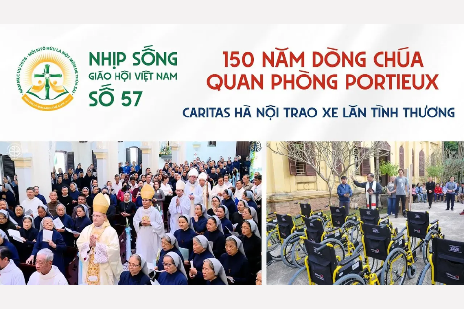 150 năm Dòng Chúa Quan Phòng Portieux & Caritas Hà Nội trao xe lăn tình thương - Nhịp sống Giáo hội Việt Nam số 57 (12/01/2026 - 19/01/2026)