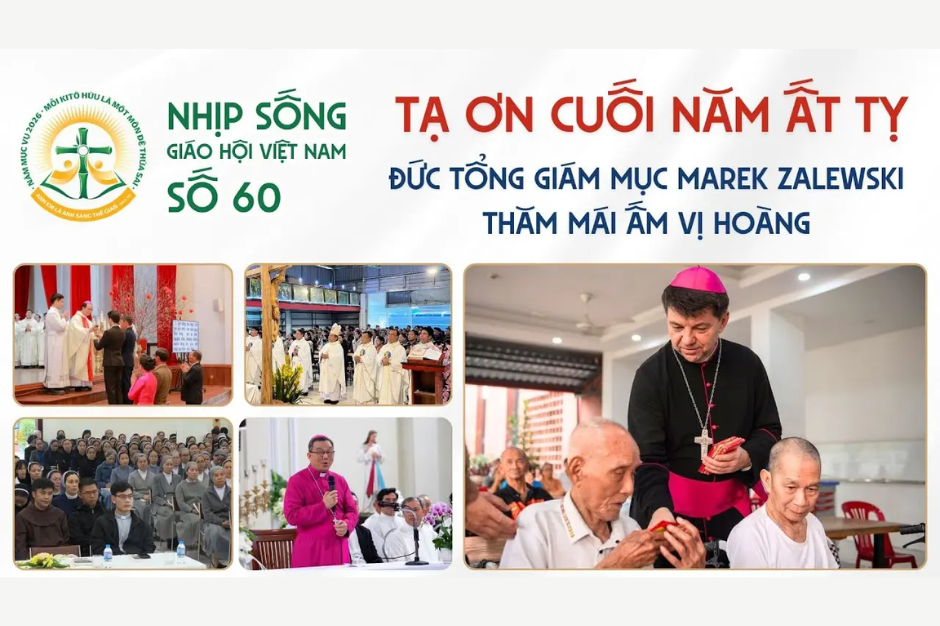 Tạ ơn cuối năm Ất Tỵ - Đức Tổng Giám mục Marek Zalewski thăm mái ấm Vị Hoàng - Nhịp sống Giáo hội Việt Nam số 60 (03/02/2026 - 09/02/2026)