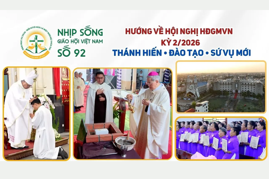 Hướng về Hội nghị Thường niên HĐGMVN kỳ II/2026: Nhịp sống Giáo hội Việt Nam số 92 (15/9/2026 - 21/9/2026)