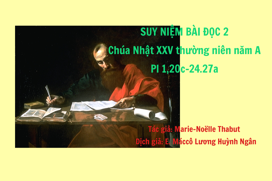 Suy niệm Bài đọc 2 - Chúa Nhật XXV thường niên năm A - Pl 1, 20c-24. 27a - Tất cả vì Tin Mừng