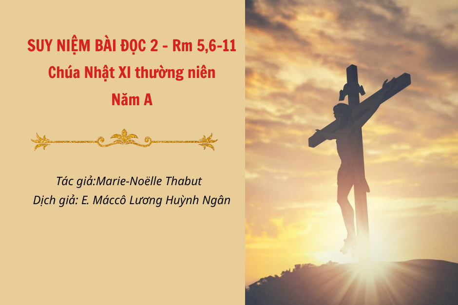 Suy niệm Bài đọc 2 - Chúa Nhật XI thường niên năm A - Rm 5,6-11 - Dung nhan Thiên Chúa