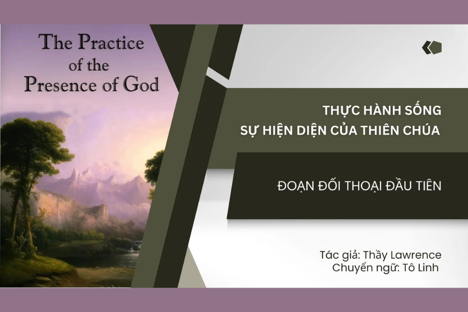 Thực hành sống sự hiện diện của Thiên Chúa - Đoạn đối thoại đầu tiên