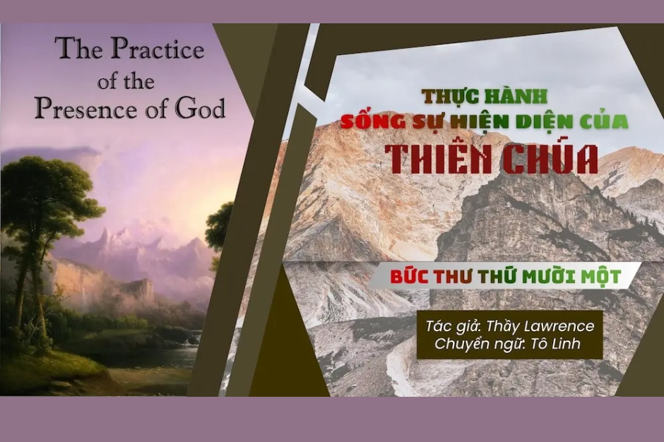 Thực hành sống sự hiện diện của Thiên Chúa - Bức thư thứ mười một