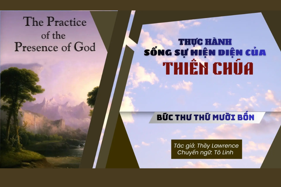 Thực hành sống sự hiện diện của Thiên Chúa - Bức thư thứ mười bốn